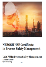 NEBOSH HSE Certificate in Process Safety Management PSM